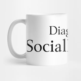 Diagnosis Socially Inept Mug